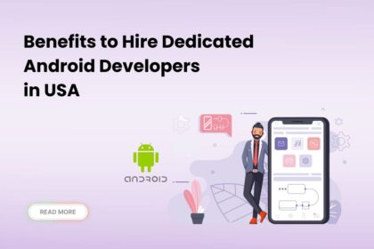 Hire Dedicated Android Developers