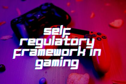 self-regulatory framework in gaming