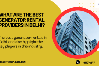 Best Generator manufacture rented in delhi