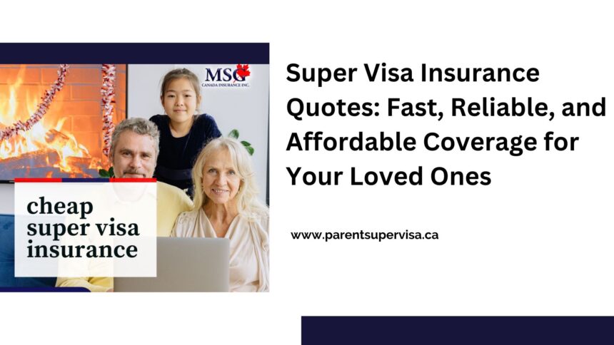 super visa insurance quotes