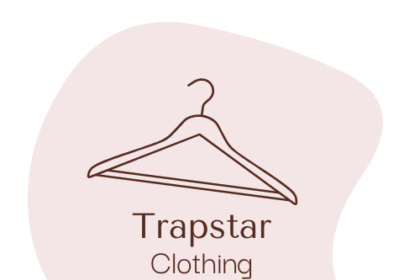 Trapstar: Redefining Streetwear Through Innovation and Influence