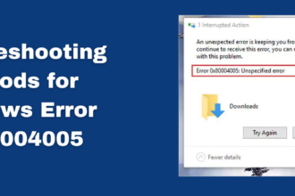 Troubleshooting Methods for Windows Error 0x80004005