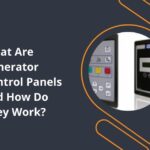 What Are Generator Control Panels and How Do They Work