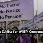 Who is Eligible for WASPI Compensation?