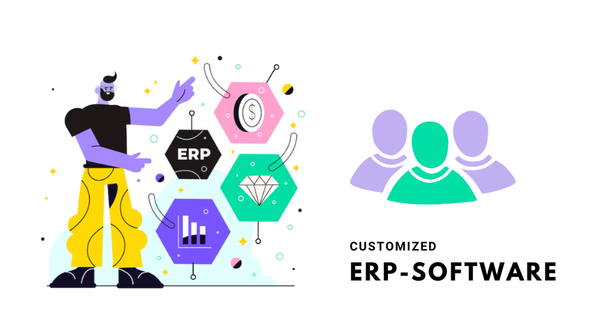 How to Customize Your ERP Software for Different Needs