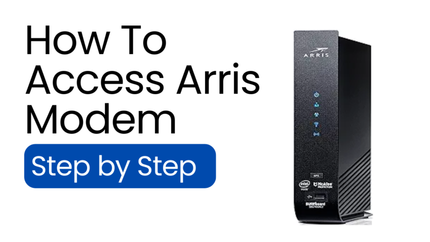 How To Access Arris Modem