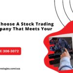 How To Choose A Stock Trading App Company That Meets Your Needs