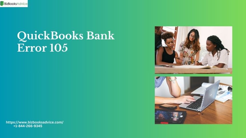 QuickBooks Bank Error 105