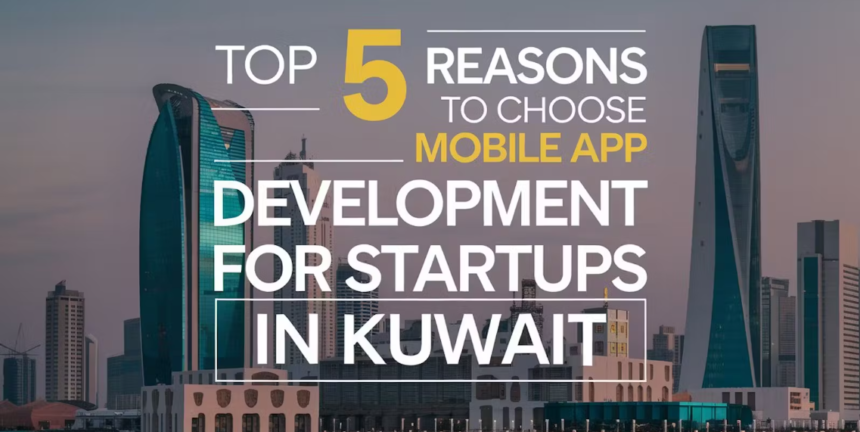 mobile app development kuwait