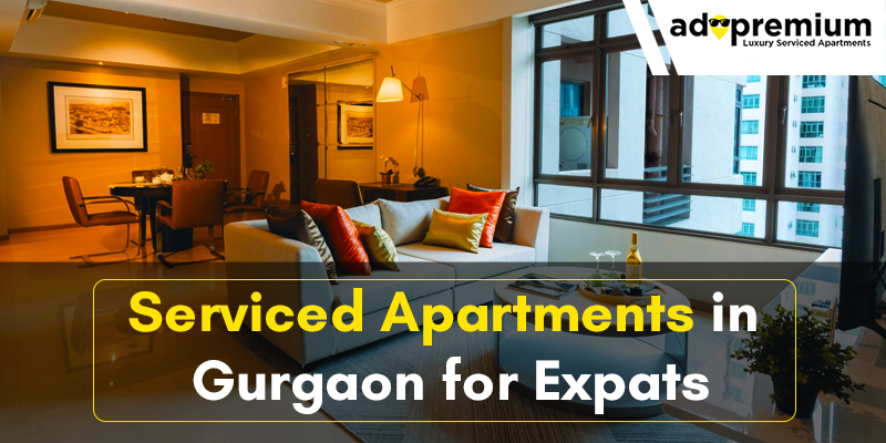 Serviced Apartments in Gurgaon for Expats