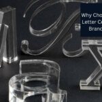 Why Choose Acrylic 3D Letter Cutting for Your Branding Needs