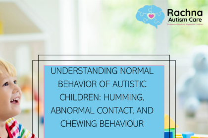 Autistic Behaviors: Humming, Eye Contact Challenges, and Chewing