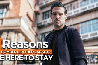 Are Men’s Bomber Leather Jackets in Fashion? Here’s Why They’re Here to Stay