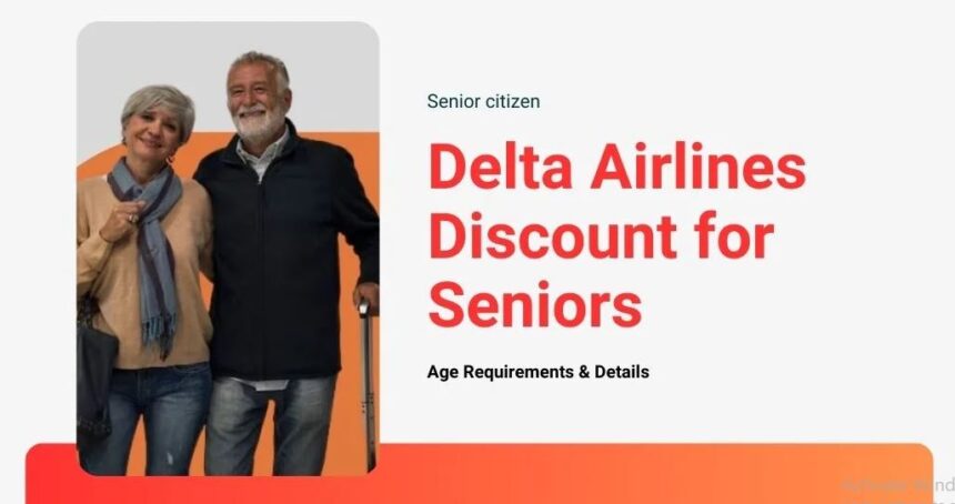 Delta Airlines Senior Discounts