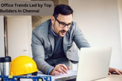 Smart Office Trends Led by Top Builders in Chennai