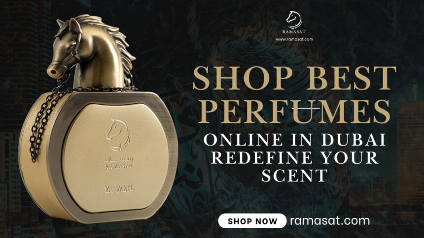 best perfumes online in Dubai