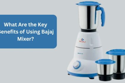 What Are the Key Benefits of Using Bajaj Mixer