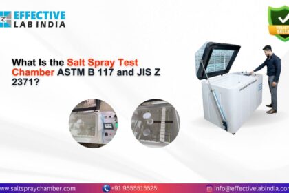 What Is the Salt Spray Test Chamber ASTM B 117 and JIS Z 2371