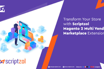 Magento 2 Multi Vendor Marketplace Extension, Multi Vendor eCommerce Solution, Scriptzol Magento Extension, Multi Vendor Platform, Magento 2 Marketplace Module, eCommerce Store Transformation, Vendor Management Magento