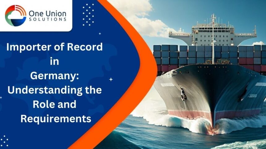 importer of record germany