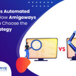 manual-vs-automated-testing-strategy-amigoways